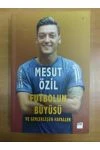 Futbolun Büyüsü ve Gerçekleşen Hayaller - Mesut Özil Kitabı -İmzalı ürün görseli 1