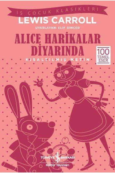 Lewis Carroll Alice Harikalar Diyarında (Kısaltılmış Metin) 9786053329954 ürün görseli 1