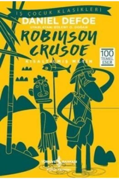 Robinson Crusoe-İş Çocuk Klasikleri Daniel Defoe ürün görseli 1