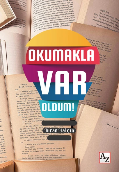 Okumakla Var Oldum! - Turan Yalçın ürün görseli 1
