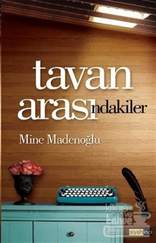 Tavan Arasındakiler ürün görseli 1