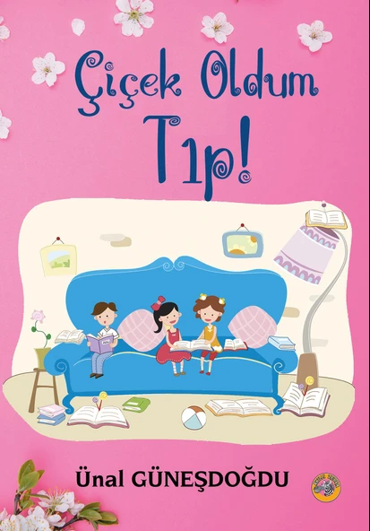 Çiçek Oldum Tıp!-Ünal Güneşdoğdu ürün görseli 1