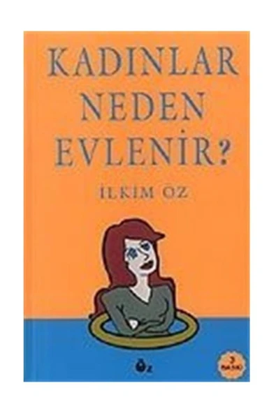 Öz Eğitim Danışmanlık Yayıncılık Kadınlar Neden Evlenir? ürün görseli 1
