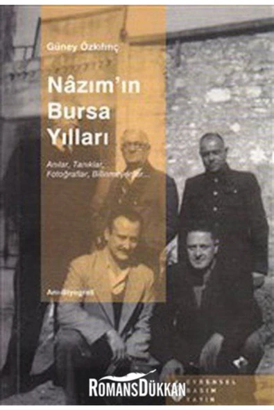 Evrensel Basım Yayın Nâzım'ın Bursa Yılları  Anılar Tanıklar Fotoğraflar  Bilinmeyenler ürün görseli 1