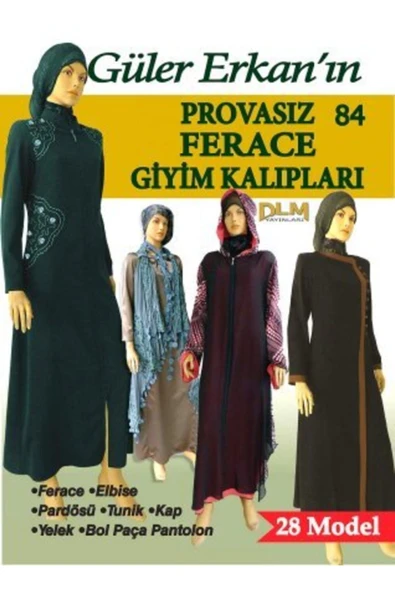 Dilem Yayınları Güler Erkan Provasız Ferace Giyim Kalıpları No:84 ürün görseli 1