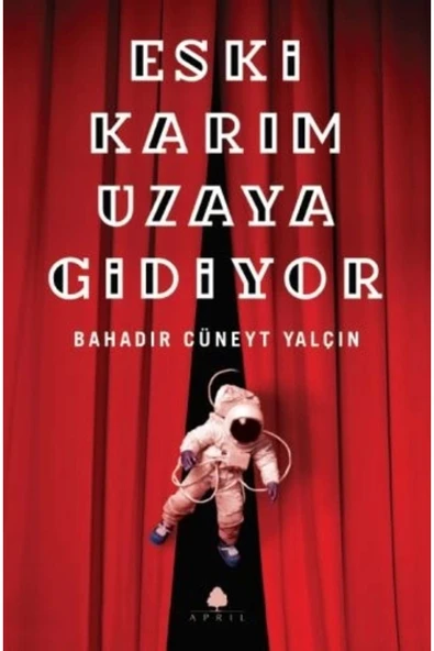 April Yayıncılık Eski Karım Uzaya Gidiyor ürün görseli 1