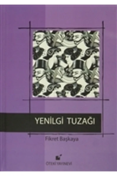 Öteki Yayınevi Yenilgi Tuzağı - Fikret Başkaya ürün görseli 1