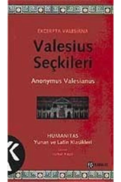 Kabalcı Yayınları Valesius Seçkileri Anonymus Valesianus ürün görseli 1