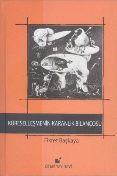 Öteki Yayınevi Küreselleşmenin Karanlık Bilançosu ürün görseli 1