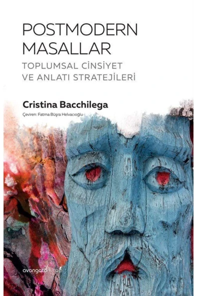 Avangard Yayınları Postmodern Masallar & Toplumsal Cinsiyet Ve Anlatı Stratejileri ürün görseli 1