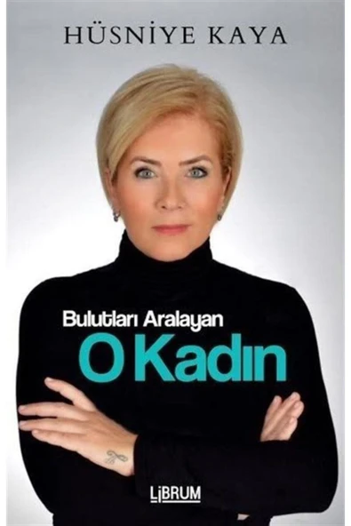 Librum Kitap Bulutları Aralayan O Kadın ürün görseli 1