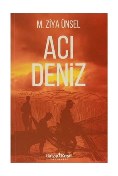 Hatay Keşif Yayınları Mutlu Güney - M. Ziya Ünsel ürün görseli 1