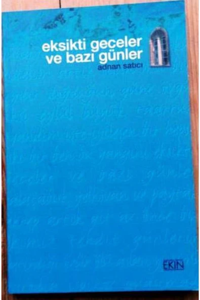 Ekin Eksikti Geceler Ve Bazı Günler - Adnan Satıcı ürün görseli 1