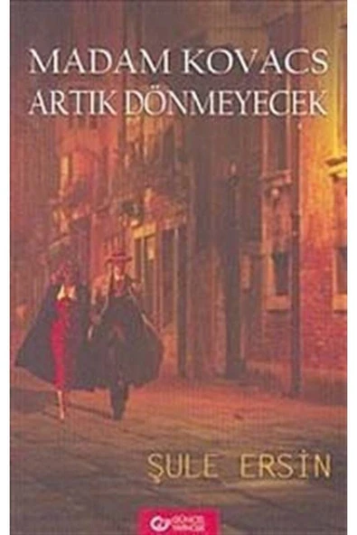 Güncel Yayıncılık Madam Kovacs Artık Dönmeyecek ürün görseli 1
