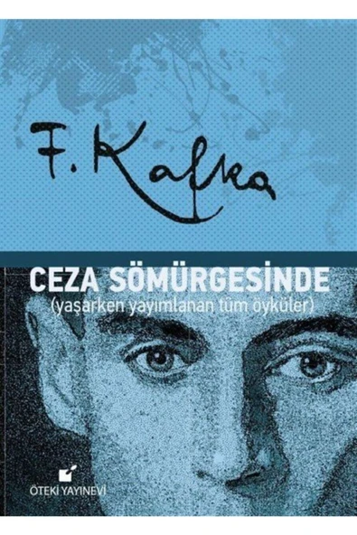 Öteki Yayınevi Ceza Sömürgesinde Yaşarken Yayımlanan Tüm Öyküler ürün görseli 1