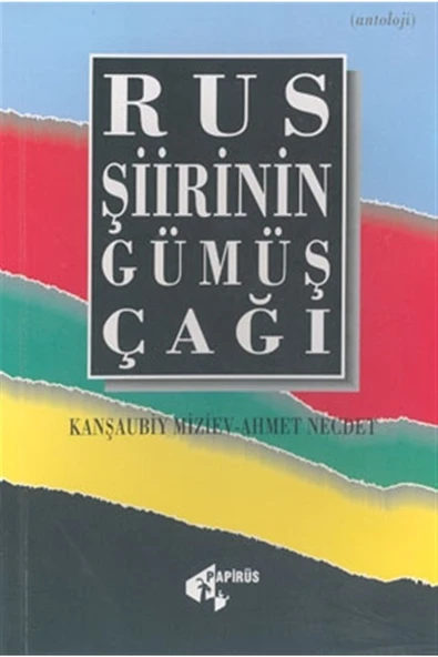 Papirüs Yayınevi Rus Şiirinin Gümüş Çağı - Kanşaubiy Miziev ürün görseli 1
