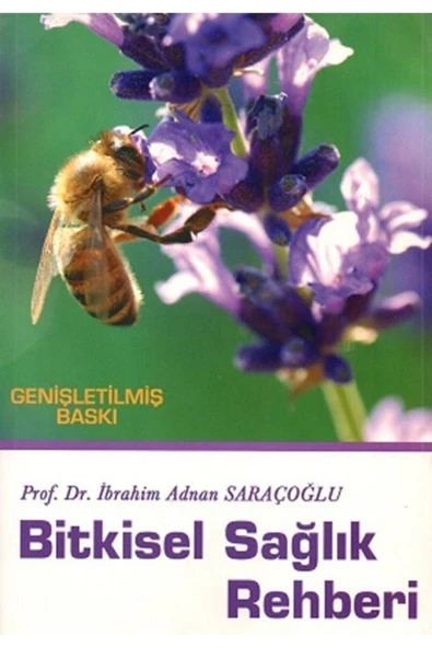 Saraçoğlu Yayınları Bitkisel Sağlık Rehberi - Prof. Dr. Ibrahim Adnan Saraçoğlu ürün görseli 1