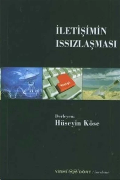 Yirmidört Yayınevi Iletişimin Issızlaşması ürün görseli 1