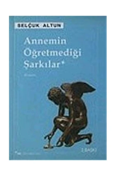 Sel Yayıncılık Annemin Öğretmediği Şarkılar ürün görseli 1