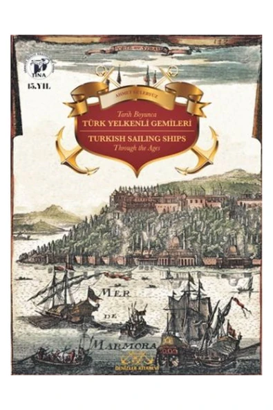 Denizler Kitabevi Tarih Boyunca Türk Yelkenli Gemileri / Turkish Sailing Ships Through the Ages - Ahmet Güleryüz ürün görseli 1