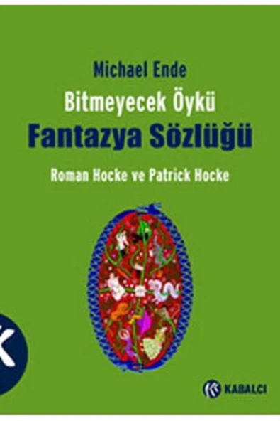 Kabalcı Yayınevi Michael Ende Bitmeyecek Öykü - Fantazya Sözlüğü ürün görseli 1