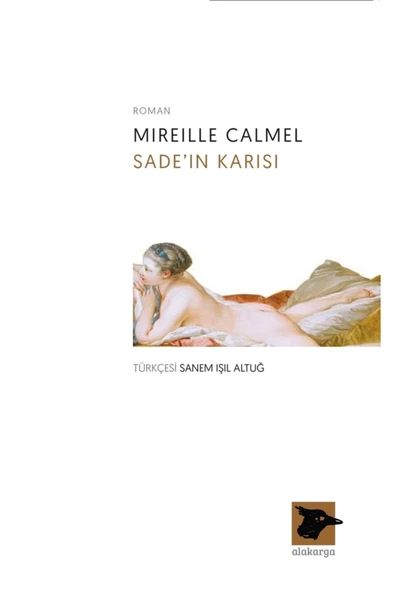 Alakarga Sanat Yayınları Sade'in Karısı Mireille Calmel ürün görseli 1