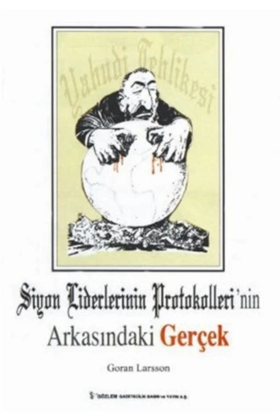 Gözlem Gazetecilik Siyon Liderlerinin Protokolleri’nin Arkasındaki Gerçek - Goran Larsson ürün görseli 1