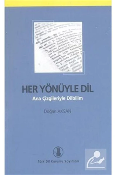 Türk Dil Kurumu Yayınları Her Yönüyle Dil (ana Çizgileriyle Dilbilim) ürün görseli 1