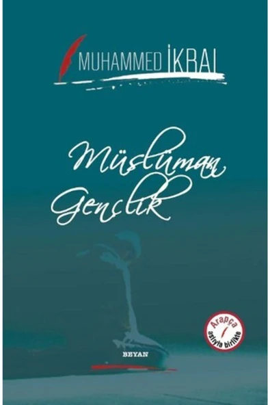 Beyan Yayınları Müslüman Gençlik (İKİ DİL BİR KİTAP - ARAPÇA-TÜRKÇE) ürün görseli 1