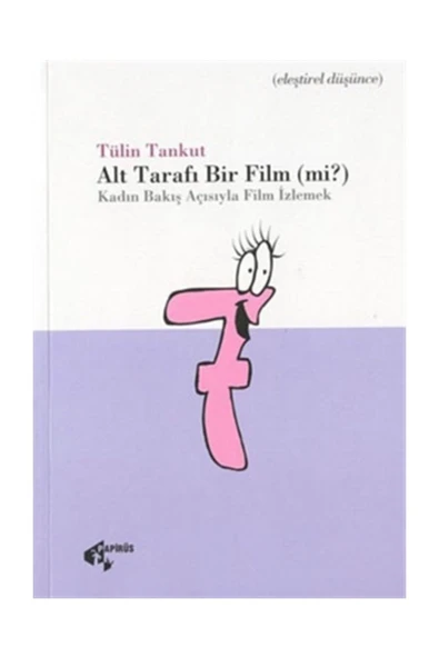 Papirüs Yayınevi Alt Tarafı Bir Film (mi?) Kadın Bakış Açısıyla Film İzlemek ürün görseli 1
