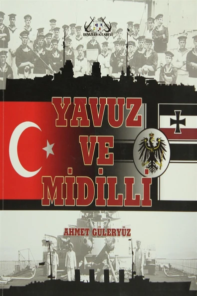 Denizler Kitabevi Yavuz ve Midilli - Ahmet Güleryüz ürün görseli 1