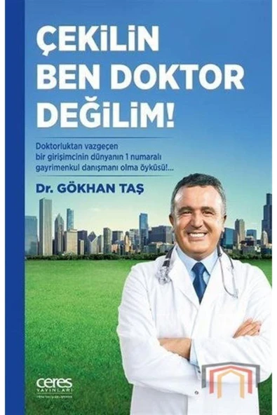 Ceres Yayınları Çekilin Ben Doktor Değilim ürün görseli 1