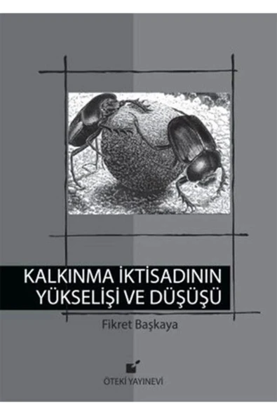 Öteki Yayınevi Kalkınma İktisadının Yükselişi ve Düşüşü ürün görseli 1