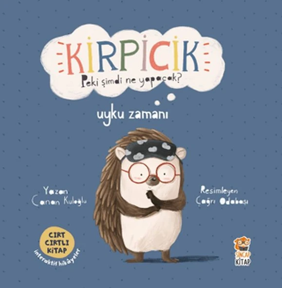 Kirpicik Peki şimdi ne Yapacak Uyku Zamanı CANAN KULOĞLU ürün görseli 1