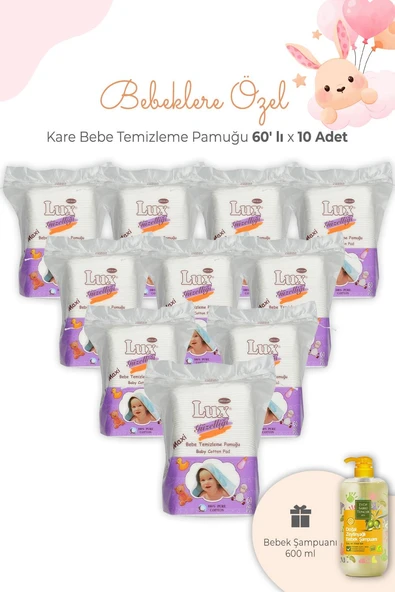 Lux Bebe Temizleme Pamuğu Kare 60' lı x 10 Adet ve Bebek Şampuanı ürün görseli 1