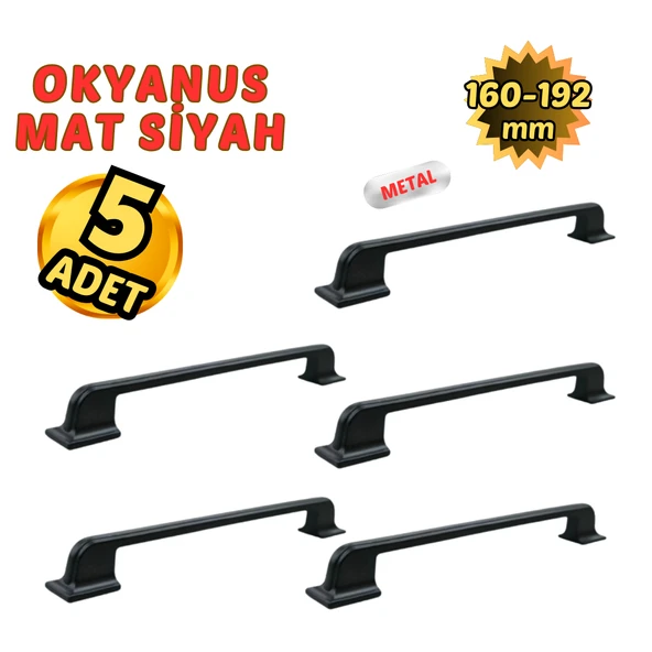 5 Adet Metal Okyanus Mobilya Çekmece Dolap Kulpu Mat Siyah 160-192mm ürün görseli 1