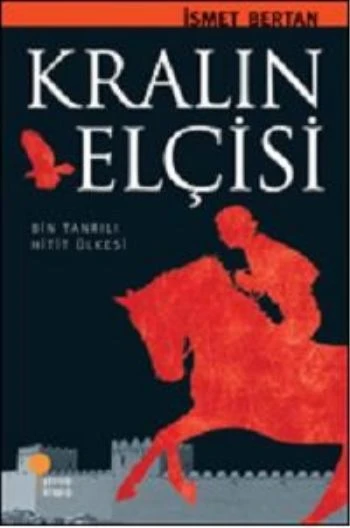 Kralın Elçisi İSMET BERTAN ürün görseli 1