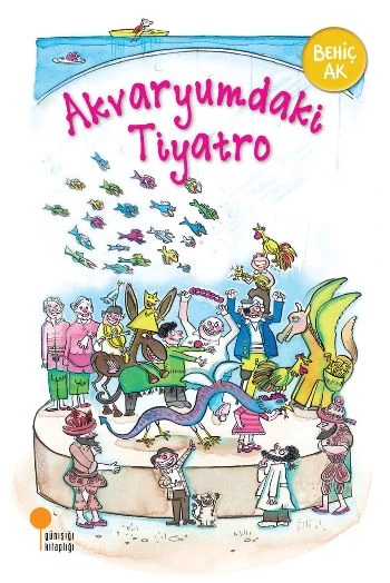 Akvaryumdaki Tiyatro BEHİÇ AK ürün görseli 1