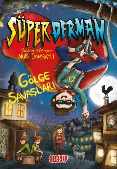 Süperderman/ 1/Gölge Savaşları/Acayip Kitaplar/Nur Dombaycı ürün görseli 1