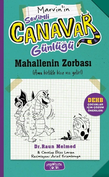 Sevimli Canavar Günlüğü/Mahallenin Zorbası/Raun Melmed/Yediveren Çocuk ürün görseli 1