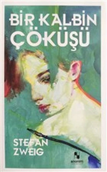 Bir Kalbin Çöküşü STEFAN ZWEİG ürün görseli 1