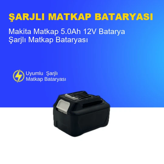 Makita Matkap  5.0Ah 12V  Batarya – Orjinal Uyumlu Uzun Ömürlü, Yüksek Performans Pil ürün görseli 1