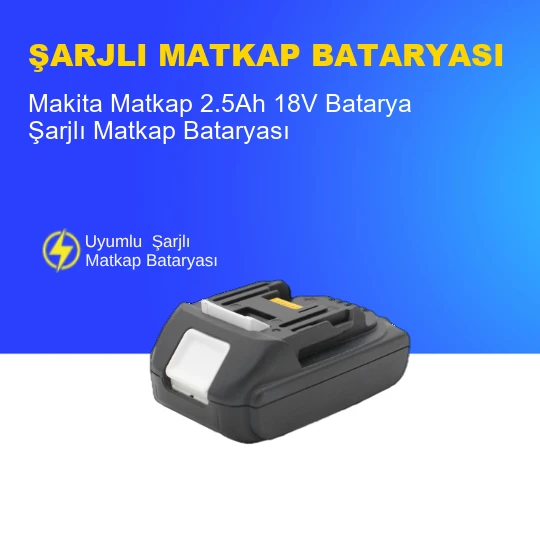 Makita Matkap  2.5Ah 18V  Batarya – Orjinal Uyumlu Uzun Ömürlü, Yüksek Performans Pil ürün görseli 1