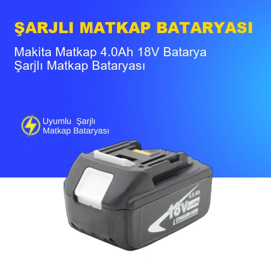 Makita Matkap  4.0Ah 18V  Batarya – Orjinal Uyumlu Uzun Ömürlü, Yüksek Performans Pil ürün görseli 1