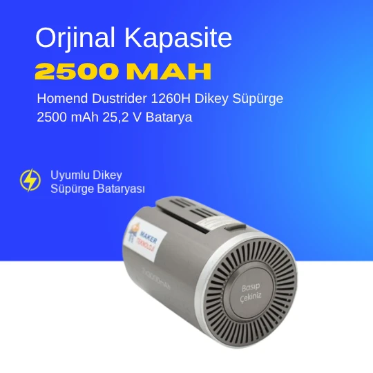 Homend Dustrider 1260H Dikey Süpürge 2500 mAh 25,2 V  Batarya – Orjinal Uyumlu Uzun Ömürlü, Yüksek Performans Pil ürün görseli 1