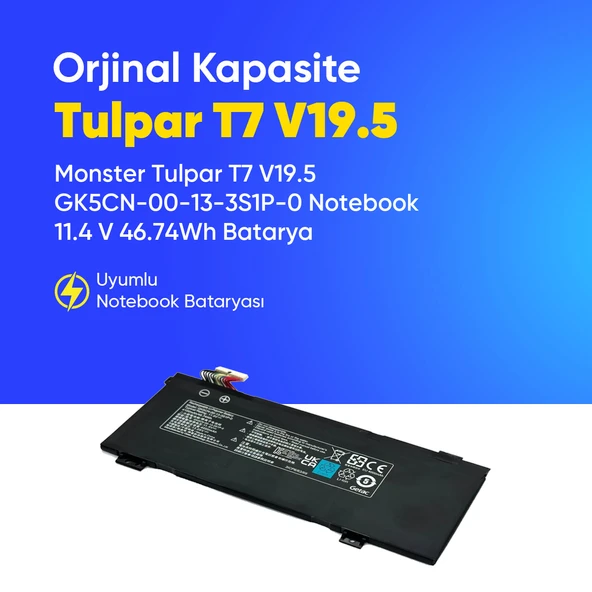 Monster Tulpar T7 V19.5 GK5CN-00-13-3S1P-0 Notebook 11.4 V 46.74Wh Batarya – Orjinal Uyumlu, Yüksek Performanslı ürün görseli 1