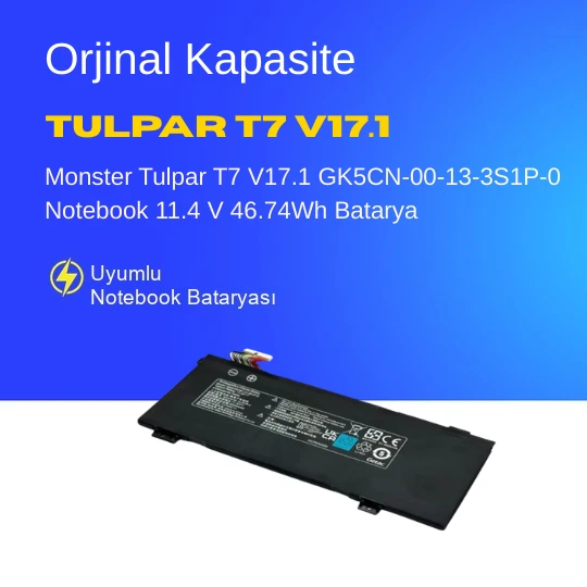 Monster Tulpar T7 V17.1 GK5CN-00-13-3S1P-0 Notebook 11.4 V 46.74Wh Batarya – Orjinal Uyumlu, Yüksek Performanslı ürün görseli 1
