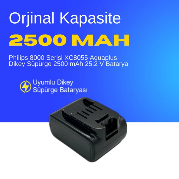 Philips 8000 Serisi XC8055 Aquaplus Dikey Süpürge 2500 mAh 25.2 V  Batarya – Orjinal Uyumlu Uzun Ömürlü, Yüksek Performans Pil ürün görseli 1