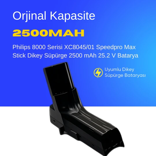 Philips 8000 Serisi XC8045/01 Speedpro Max Stick Dikey Süpürge 2500 mAh 25.2 V  Batarya – Orjinal Uyumlu Uzun Ömürlü, Yüksek Performans Pil ürün görseli 1