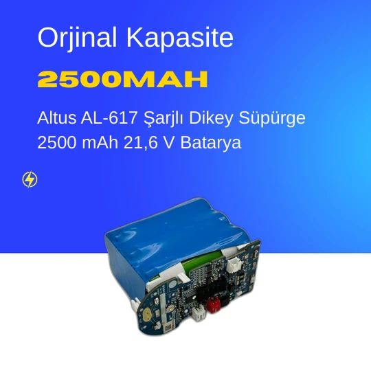 Altus AL-617 Şarjlı Dikey Süpürge 2500 mAh 21,6 V  Batarya – Orjinal Uyumlu Uzun Ömürlü, Yüksek Performans Pil ürün görseli 1